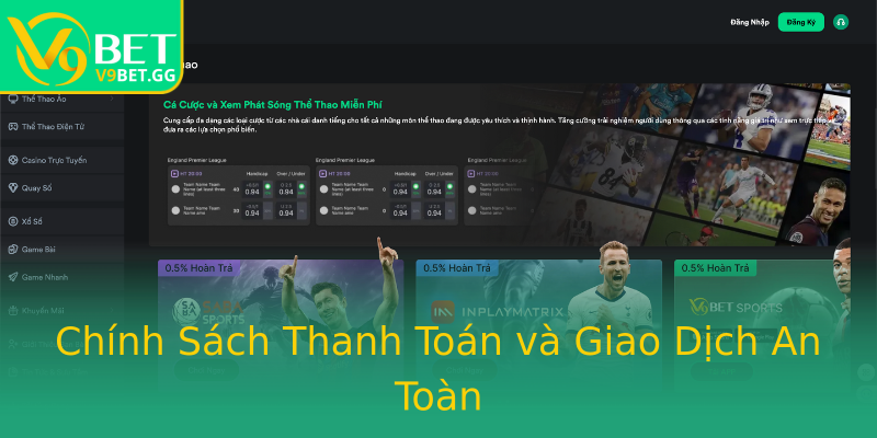 Chính Sách Thanh Toán và Giao Dịch An Toàn Chính Sách Thanh Toán và Giao Dịch An Toàn