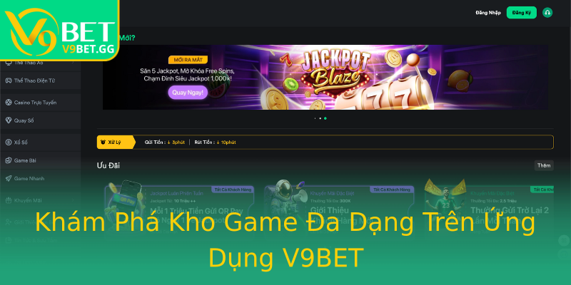 Khám Phá Kho Game Đa Dạng Trên Ứng Dụng V9BET Khám Phá Kho Game Đa Dạng Trên Ứng Dụng V9BET