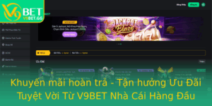 Khuyen Mai Hoan Tra Tan Huong Uu Ai Tuyet Voi Tu V9Bet Nha Cai Hang Au