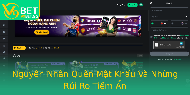Nguyên Nhân Quên Mật Khẩu Và Những Rủi Ro Tiềm Ẩn Nguyên Nhân Quên Mật Khẩu Và Những Rủi Ro Tiềm Ẩn