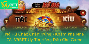No Hu Chac Chan Trung Kham Pha Nha Cai V9Bet Uy Tin Hang Au Cho Game Thang Lon