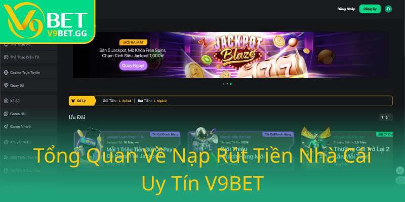 Rút Tiền V9BET - Hướng Dẫn Chi Tiết Và Bí Quyết An Toàn Tối Ưu 1 Tong Quan Ve Nap Rut Tien Nha Cai Uy Tin V9Bet0
