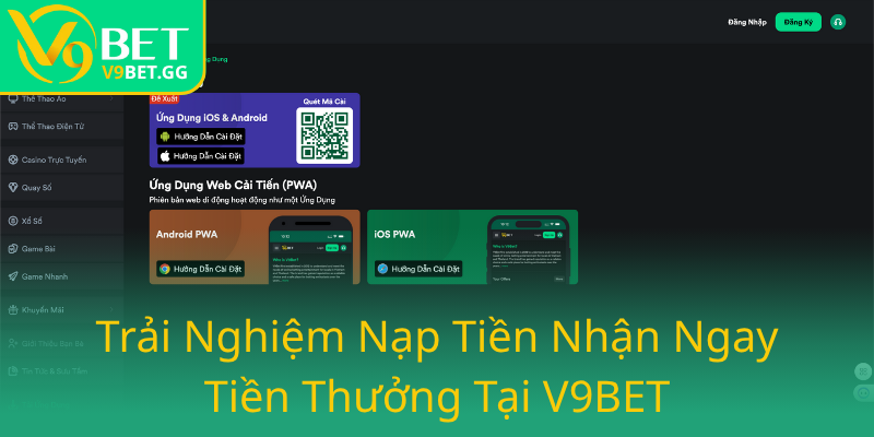 Khuyến Mãi Nạp Đầu V9BET - Cơ Hội Vàng Để Nhận Ưu Đãi Đặc Biệt Tại Nhà Cái Uy Tín 2 Trai Nghiem Nap Tien Nhan Ngay Tien Thuong Tai V9Bet0