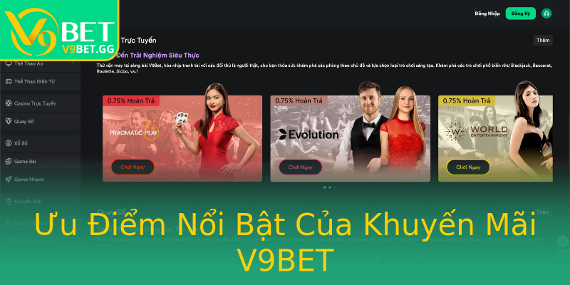 Ưu Điểm Nổi Bật Của Khuyến Mãi V9BET Ưu Điểm Nổi Bật Của Khuyến Mãi V9BET